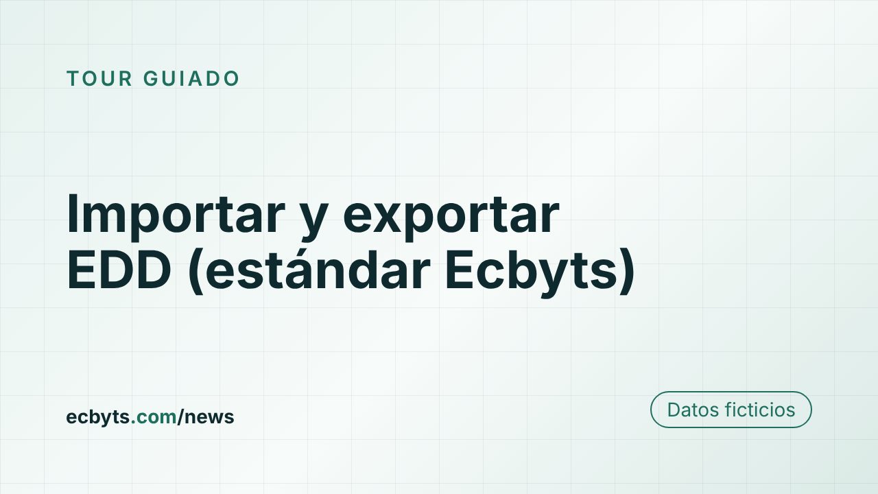 Tarjeta de la nota "Importar y exportar EDD (estándar Ecbyts)", tour guiado de ecbyts con datos ficticios.