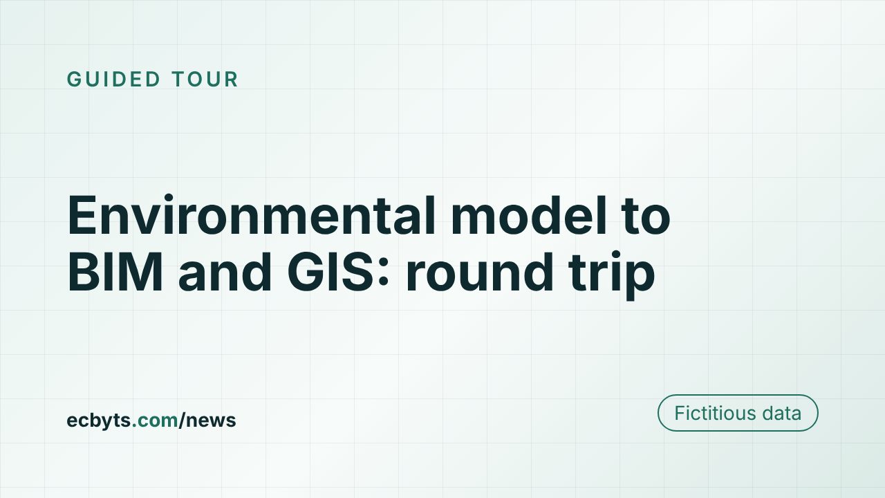 Card for the article "Environmental model to BIM and GIS: round trip", an ecbyts guided tour with fictitious data.